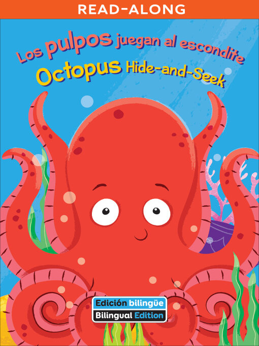 Title details for Los pulpos juegan al escondite / Octopus Hide-and-Seek by Kathy Broderick - Available